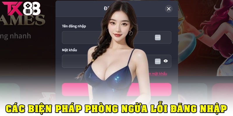 Các biện pháp bảo mật và phòng ngừa lỗi đăng nhập TX88